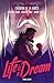 LIFE IS A DREAM