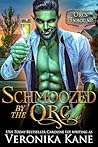 Schmoozed by the Orc