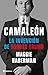 El camaleón: La invención de Donald Trump (BIOGRAFÍA Y MEMORIAS) (Spanish Edition)
