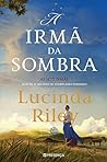 A Irmã da Sombra:...