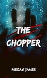 The Chopper