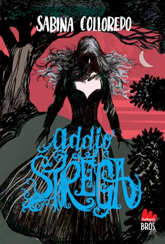 Addio strega (Kindle Edition)