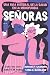 Señoras: Una guía integral de la salud en la menopausia (Spanish Edition)