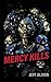 Mercy Kills