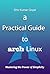 a Practical Guide to Arch L...
