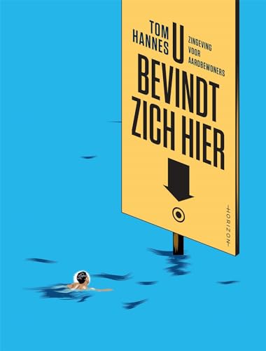 U bevindt zich hier: Zingeving voor aardbewoners (Kindle Edition)