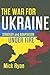 The War for Ukraine: Strategy and Adaptation Under Fire