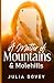 A Matter of Mountains and Molehills