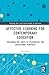 Affective Learning for Contemporary Education (Routledge New and Critical Studies in Education)