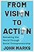 From Vision to Action: Remaking the World Through Social Entrepreneurship