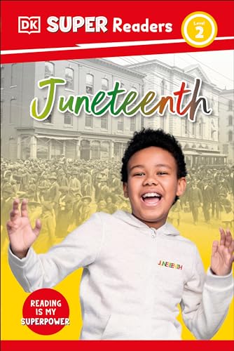 DK Super Readers Level 2 Juneteenth (Hardcover)