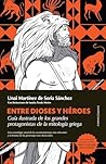 Entre dioses y hé...