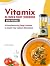 Vitamix Blender Soup Cookbook With Pictures by Hadley Lambert