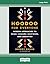 Hoodoo for Everyone: Modern Approaches to Magic, Conjure, Rootwork, and Liberation