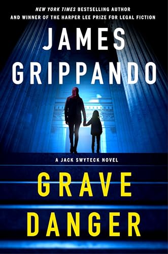 Grave Danger (Jack Swyteck, #19)
