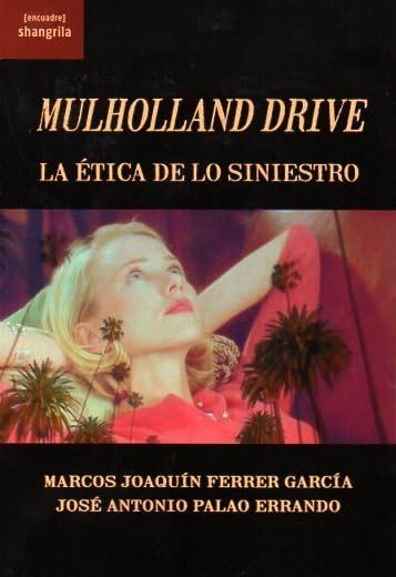 Mulholland Drive: La ética de lo siniestro (Paperback)