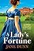 A Lady's Fortune