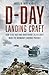 D-Day Landing Craft by Andrew Whitmarsh