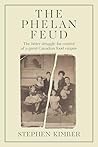 The Phelan Feud: ...