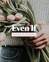 Even If | A Study...