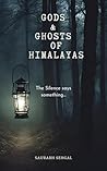 Gods & Ghosts of Himalayas Gods & Ghosts of Himalayas