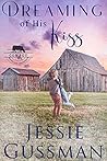 Dreaming of His Kiss (Cowboy Mountain Christmas #0.5)