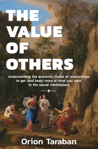 The Value of Others (Kindle Edition)