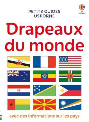 Drapeaux du monde - Petits guides Usborne - Dès 7 ans (Paperback)