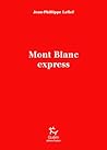 Mont-Blanc Express Mont-Blanc Express
