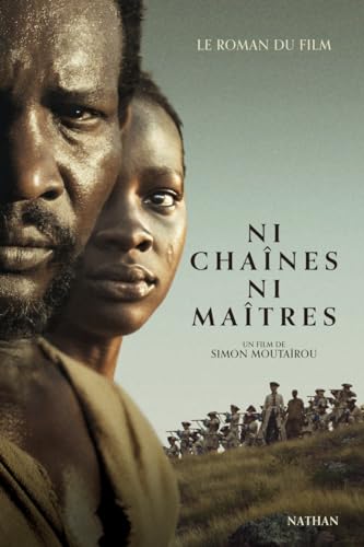 Ni chaînes ni maîtres - Le roman du film (Paperback)