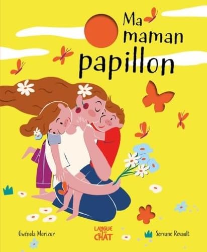 Notre histoire - Ma maman papillon (Hardcover)