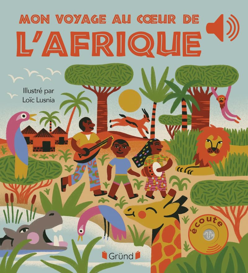 Mon voyage au coeur de l'Afrique (Paperback)