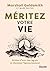 Méritez votre vie - Arrêtez...