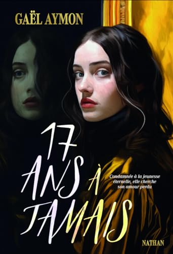 17 ans à jamais (Paperback)