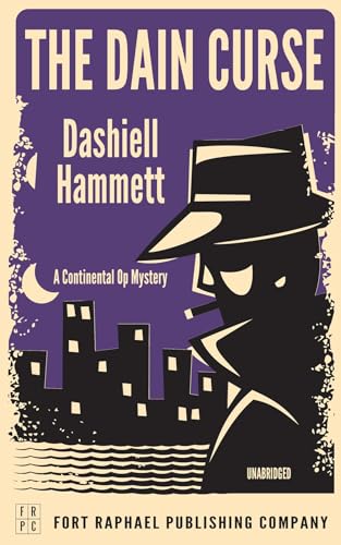 Dashiell Hammett's The Dain Curse - A Continental Op Mystery - Unabridged