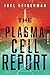 The Plasma Cell Report: A N...