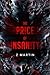 The Price of Insanity