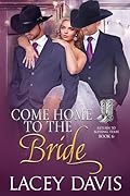 Come Home to the Bride