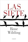 Las siete by Rose Wilding