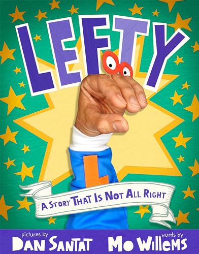 Lefty: A Story That Is Not All Right (Hardcover)