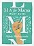M Is for Mama Study Guide