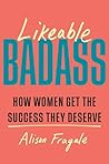 Likeable Badass: ...
