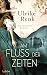 Am Fluss der Zeiten (Hof Kalmule, #1)