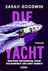 Die Yacht by Sarah Goodwin