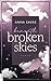 Beneath Broken Skies (Londo...