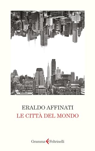 Le città del mondo (Italian Edition)