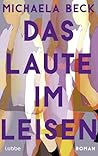 Das Laute im Leis...
