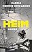 Heim: Roman (German Edition)