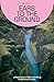 Ears to the Ground by Ben Murphy