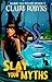 Slay Your Myths (Shadow Val...